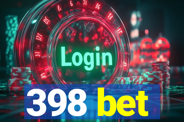 398 bet